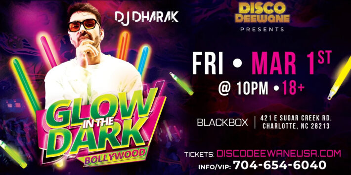 DJ DHARAK @ BLACKBOX ! GLOW IN THE DARK – BOLLYWOOD NIGHT.